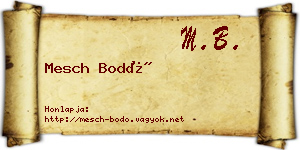 Mesch Bodó névjegykártya